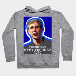 PRESIDENT BETO O'ROURKE 2020 Hoodie